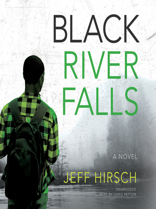 Title details for Black River Falls by Jeff Hirsch - Available